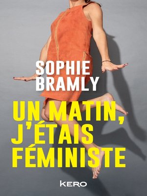cover image of Un matin, j'étais féministe